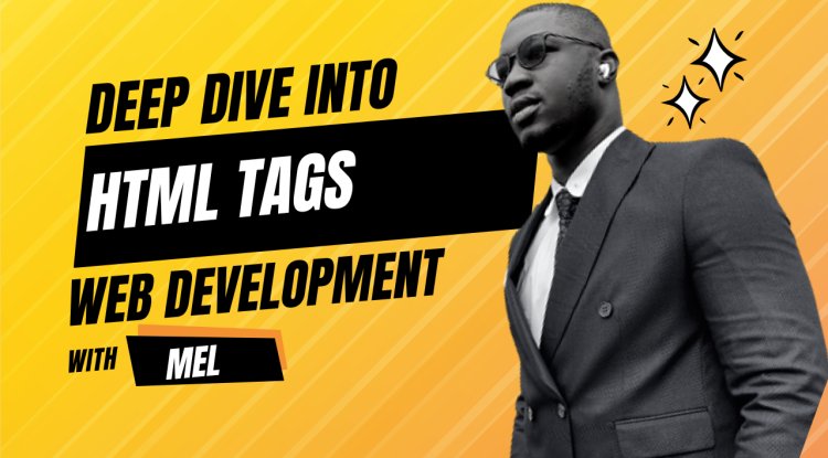 DEEPER DIVE INTO HTML TAGS - Amaizu Melody Chiwetara Onyedika - My ...